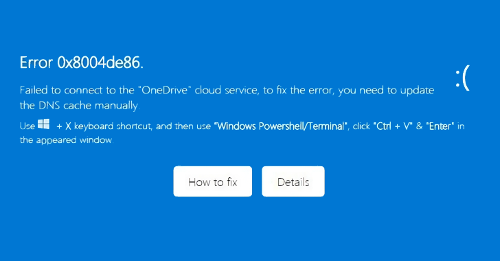 OneDrive Phishing Scam Tricks Users into Running Malicious PowerShell ...