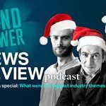 New podcast: Christmas special – what were the biggest industry themes in 2025?