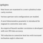 Published at Solar Energy – Effects of aperture configurations on heat losses in concentrated solar power systems: An experimental study for a semi-cylindrical cavity receiver