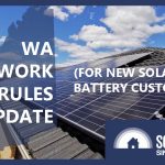 WA’s Big Change To Inverter Rules Kicks Off In May